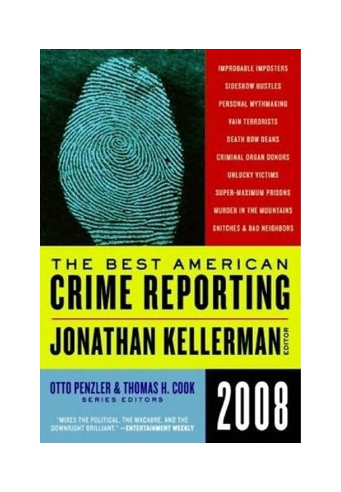 The Best American Crime Reporting 2008