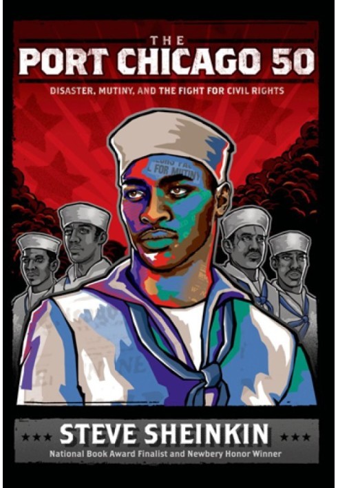 The Port Chicago 50: Disaster, Mutiny, and the Fight for Civil Rights