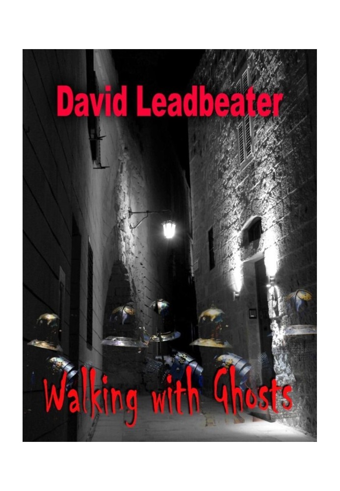 Walking With Ghosts