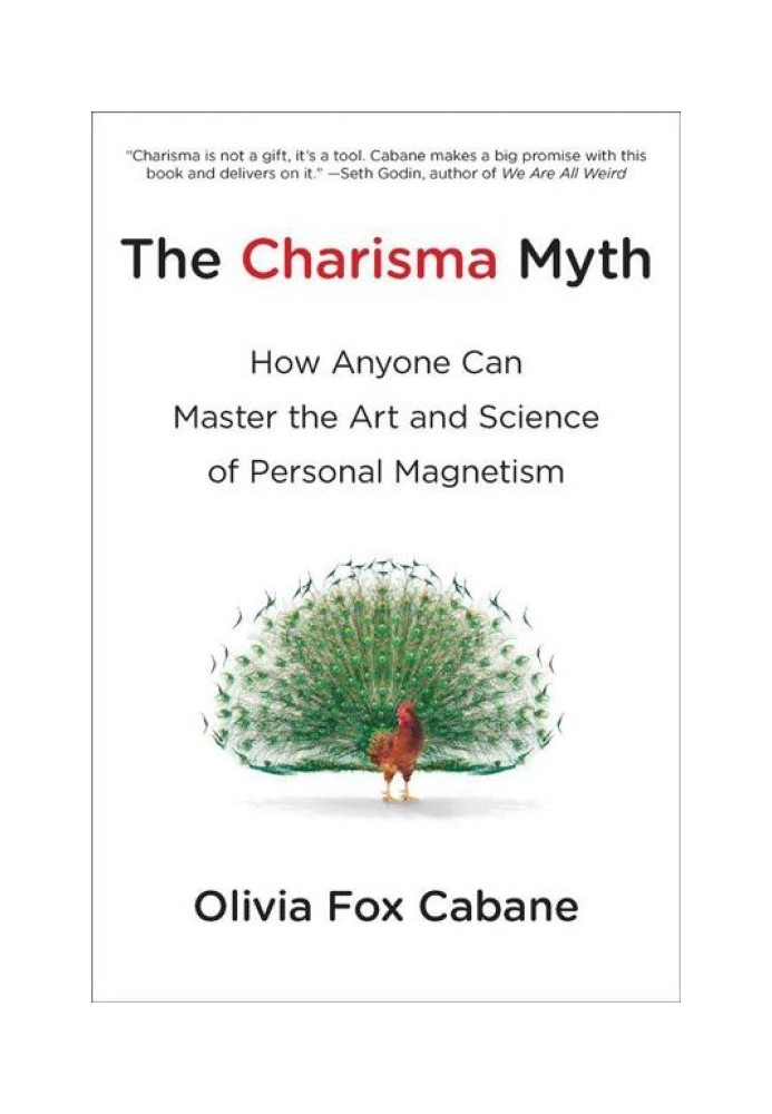 The Charisma Myth: How Anyone Can Master the Art and Science of Personal Magnetism