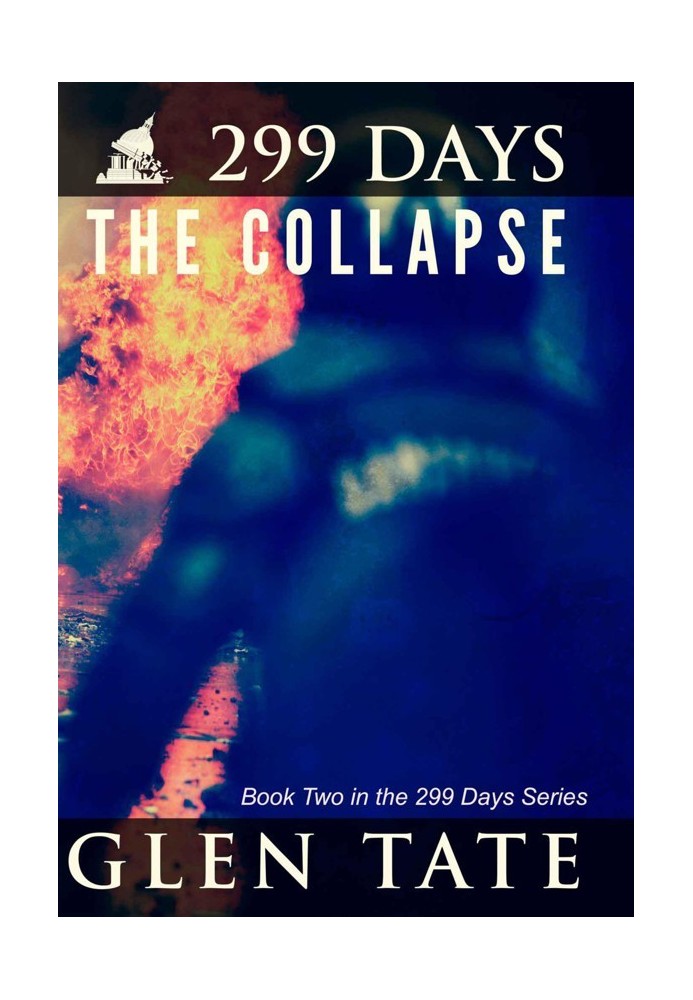 299 Days: The Collapse