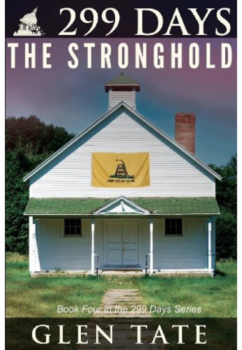 299 Days: The Stronghold