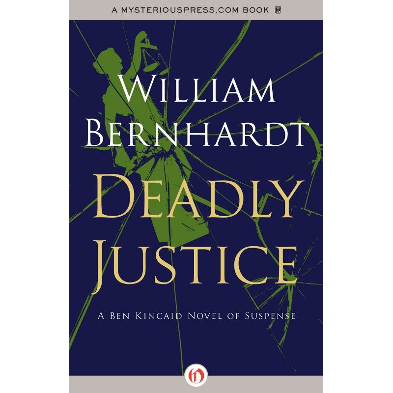 Deadly Justice