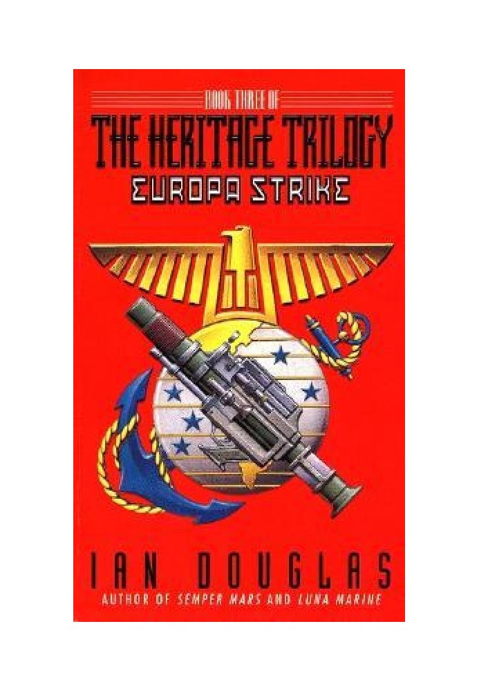 The Heritage Trilogy 3. Europa Strike