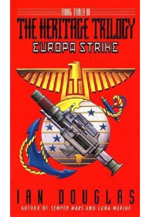 The Heritage Trilogy 3. Europa Strike