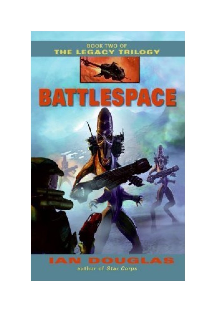 Трилогія Спадщина 2. Battlespace