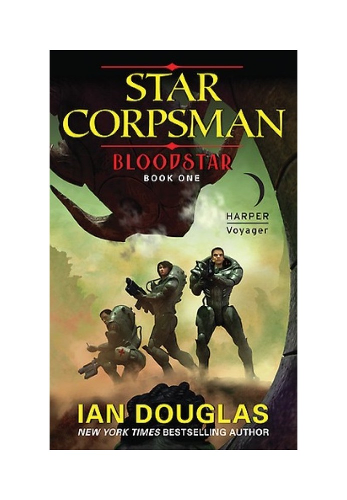 Bloodstar: Star Corpsman: Book One