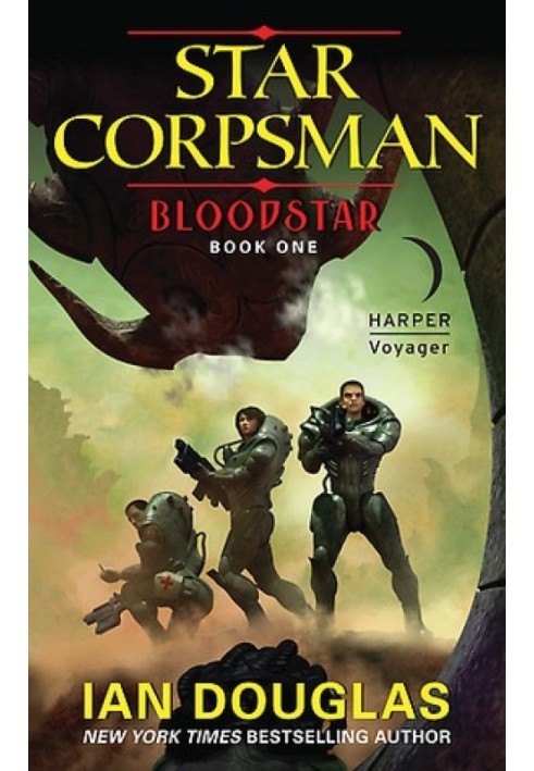 Bloodstar: Star Corpsman: Book One