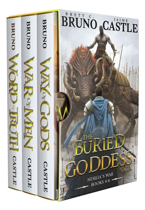 The Buried Goddess Saga - Nesilia's War: Books 4-6