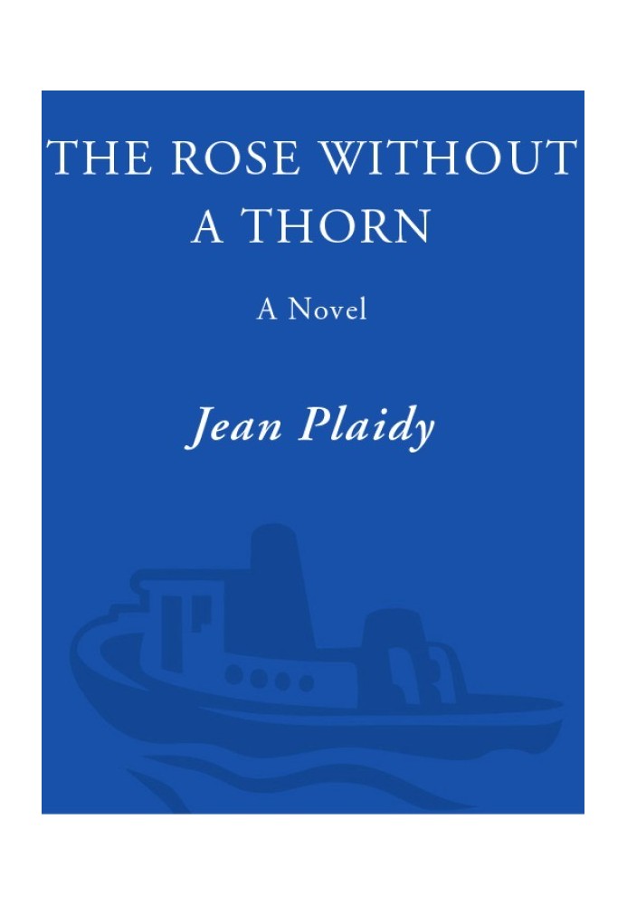 The Rose Without a Thorn