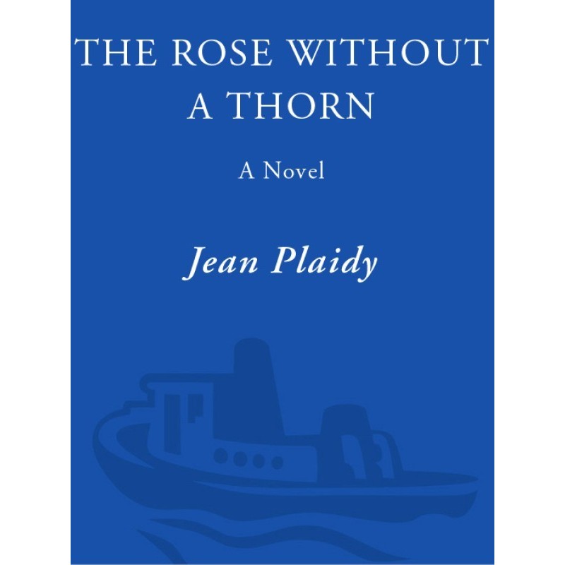 The Rose Without a Thorn