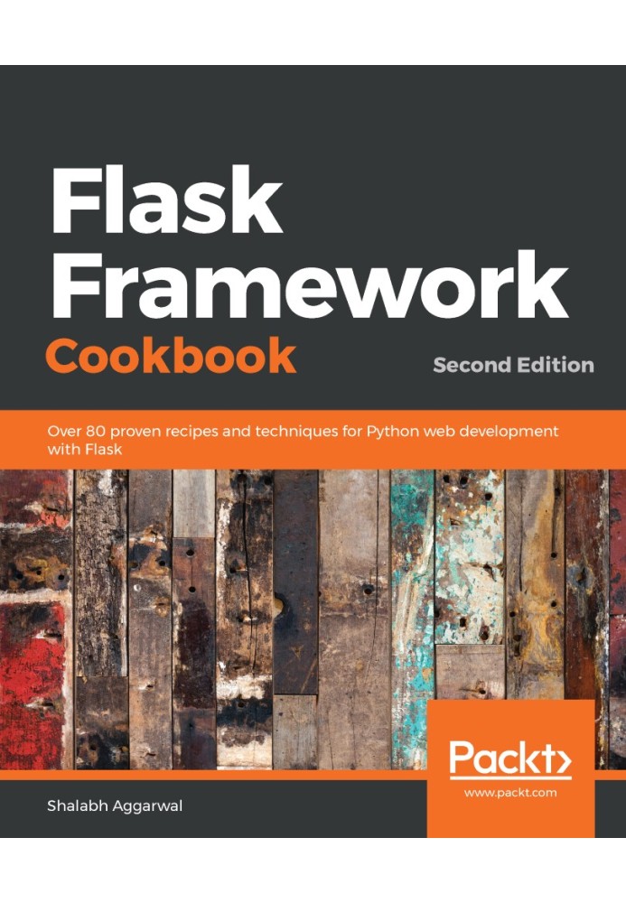 Flask Framework Cookbook