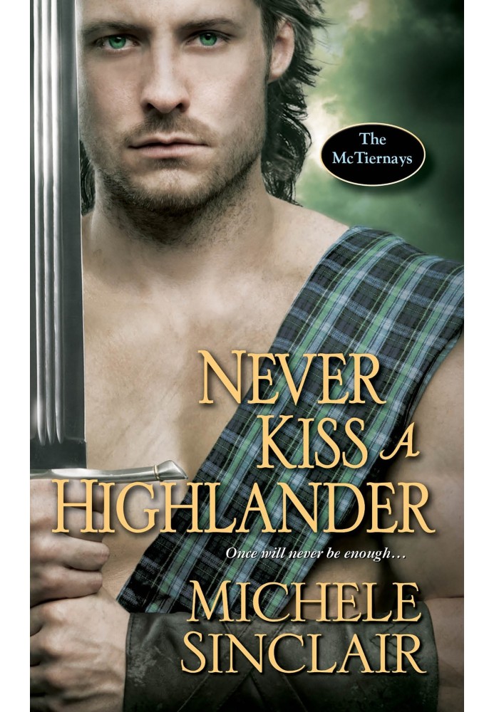 Never kiss a Highlander