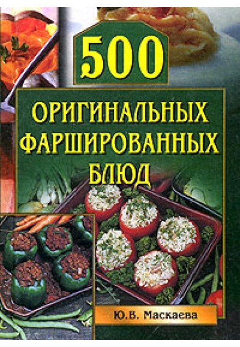 500 original stuffed dishes