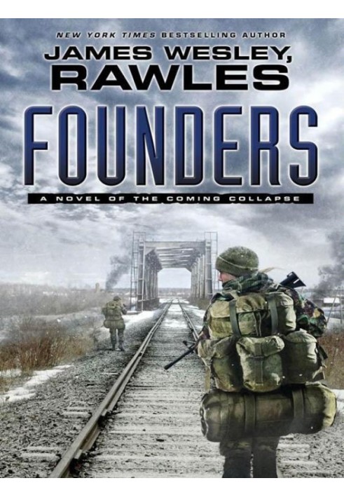 Founders: A Novel of the Coming Collapse