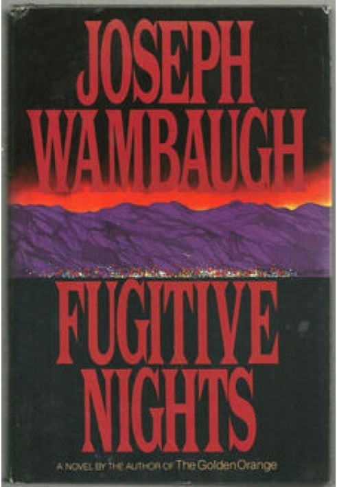 Fugitive Nights: Danger in the Desert