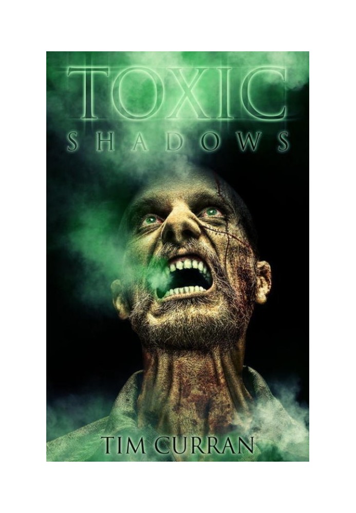 Toxic Shadows