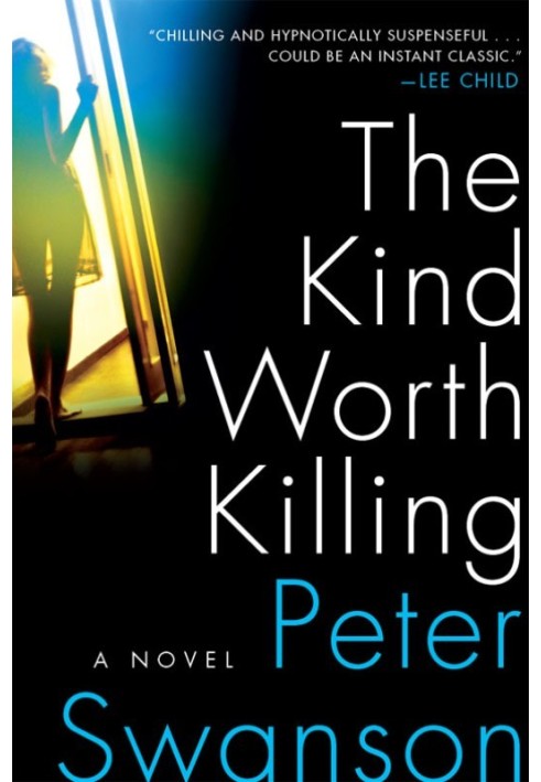 The Kind Worth Killing