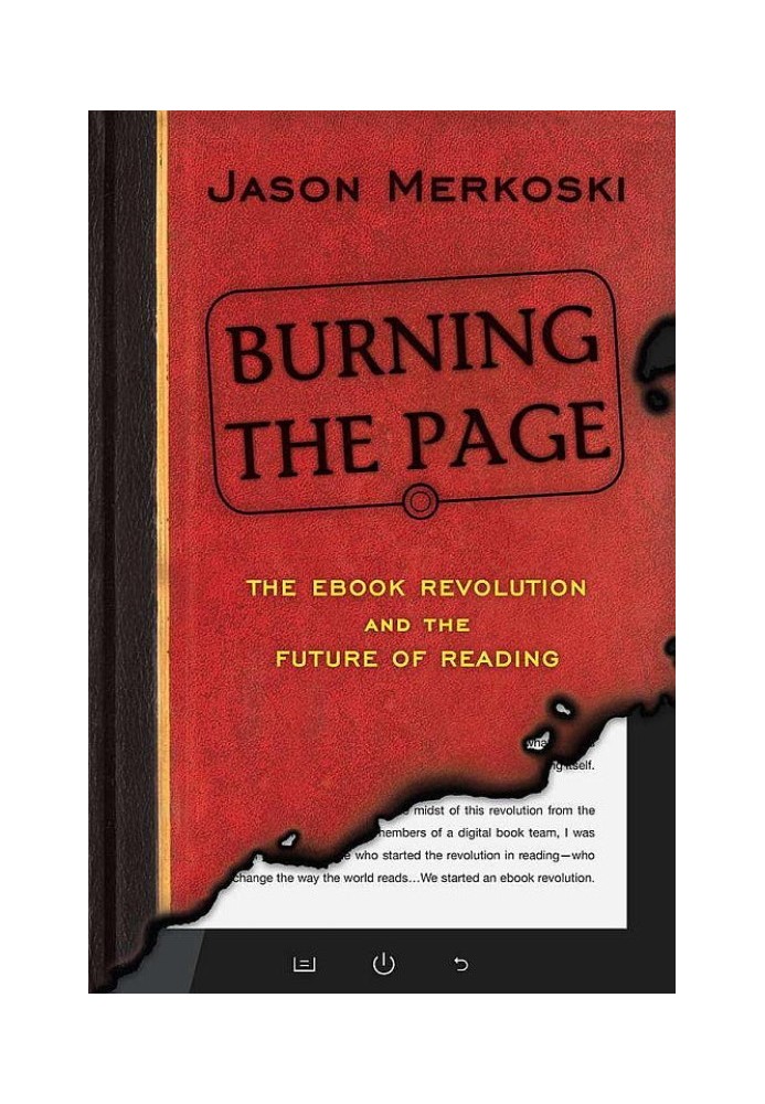 Спалювання сторінки: революція електронних книг і майбутнє читання