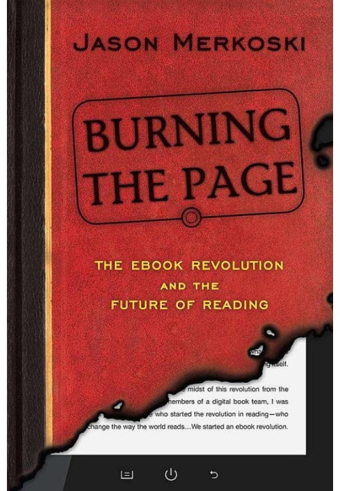 Спалювання сторінки: революція електронних книг і майбутнє читання