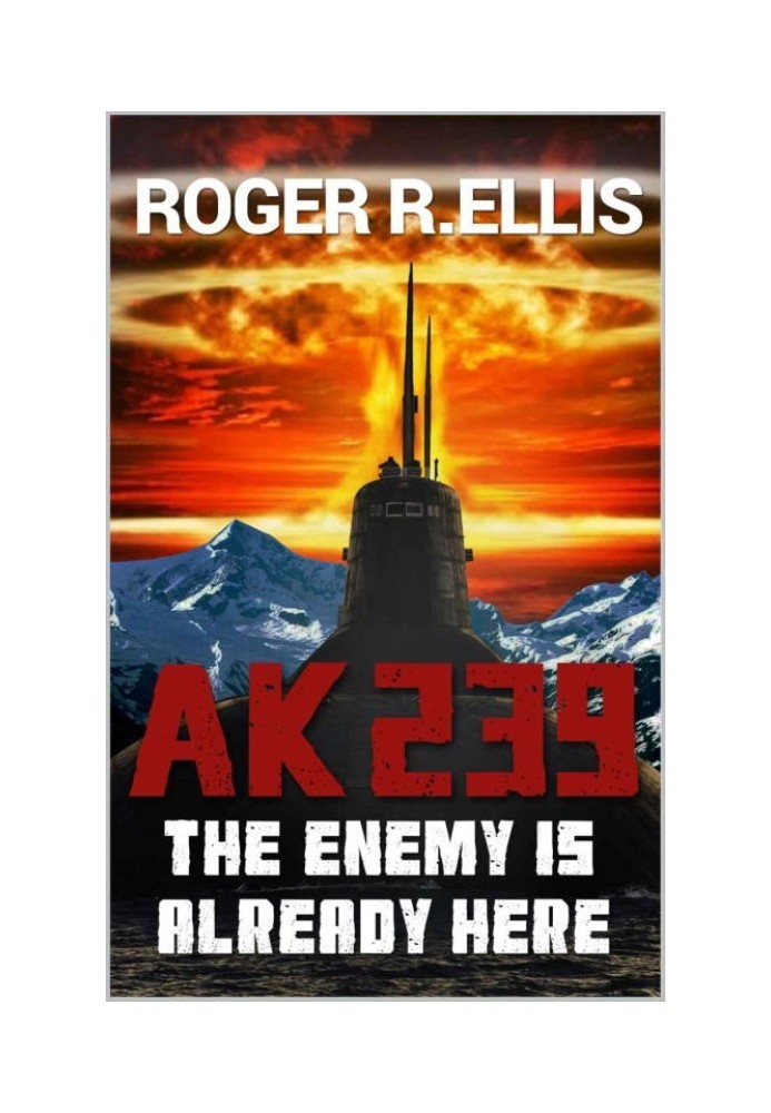 AK 239: The Enemy Is Already Here