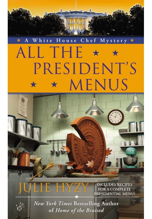 All the President's Menus