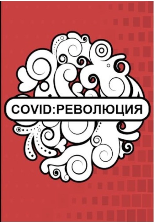 Covid: Revolution