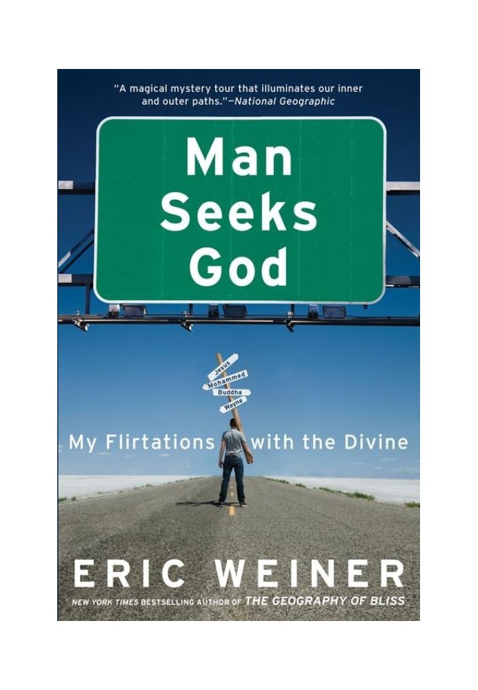 Man Seeks God: My Flirtations with the Divine