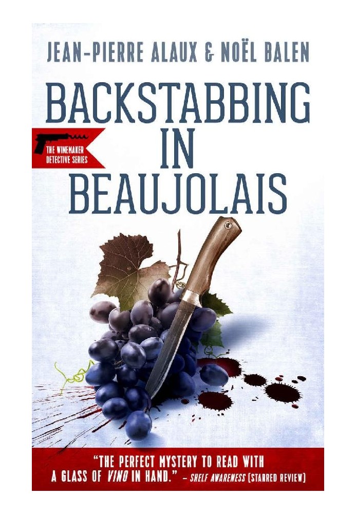 Backstabbing in Beaujolais