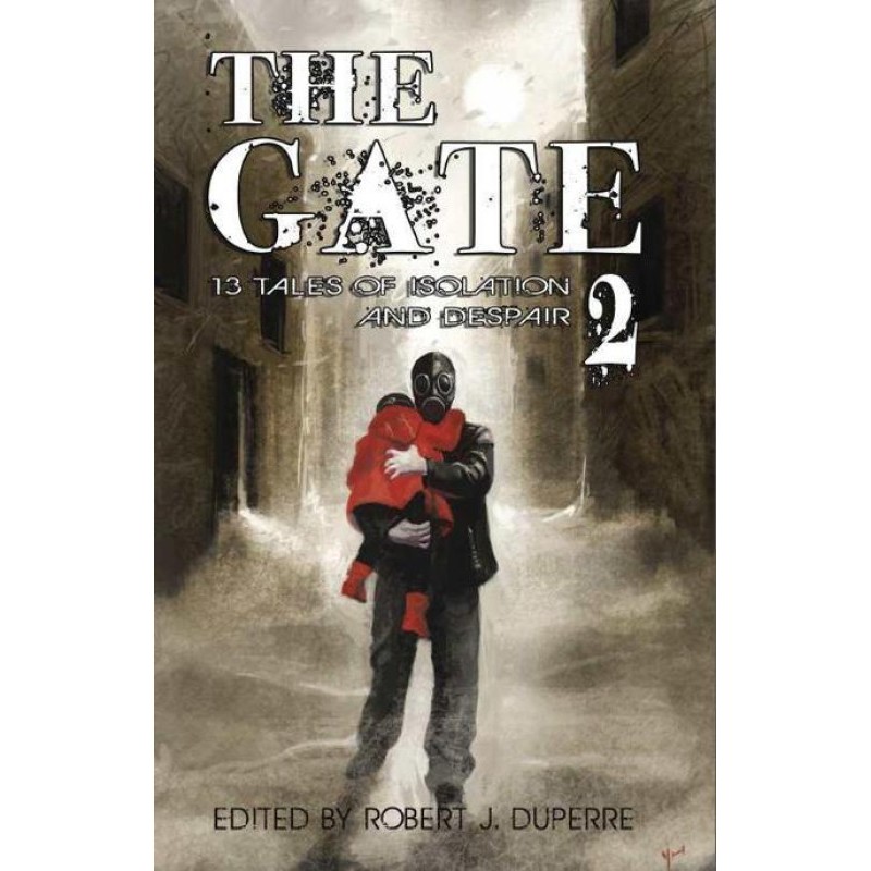 The Gate 2: 13 Tales of...