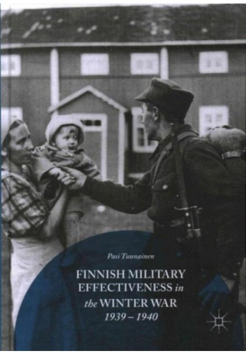 Finnish Military Effectiveness in the Winter War, 1939-1940