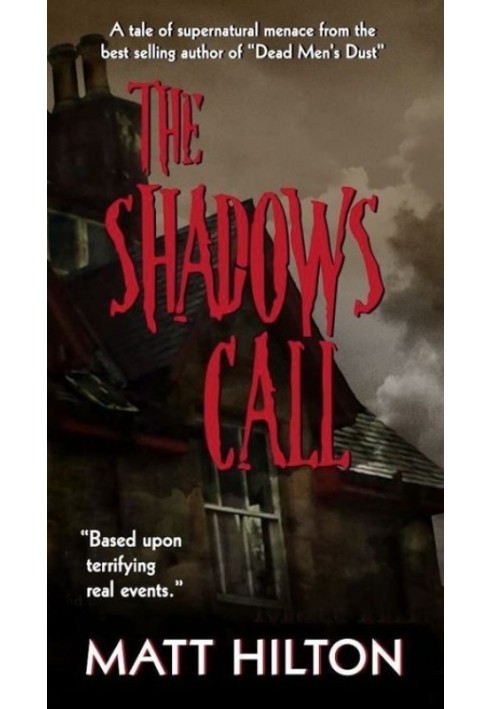 The Shadows Call