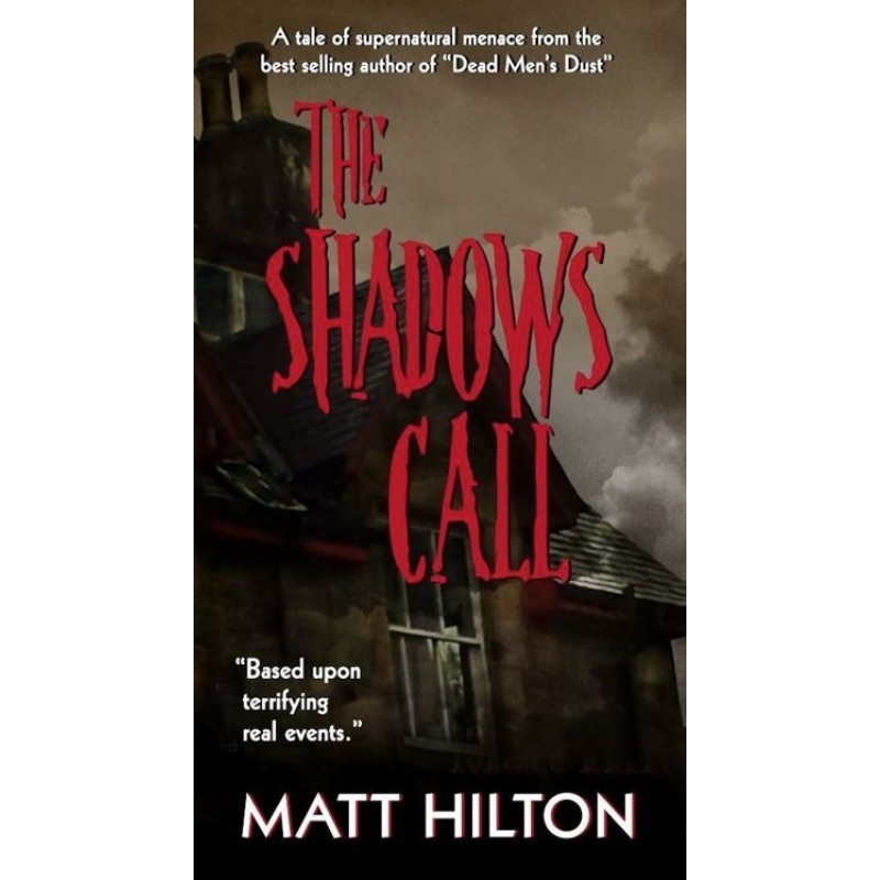 The Shadows Call