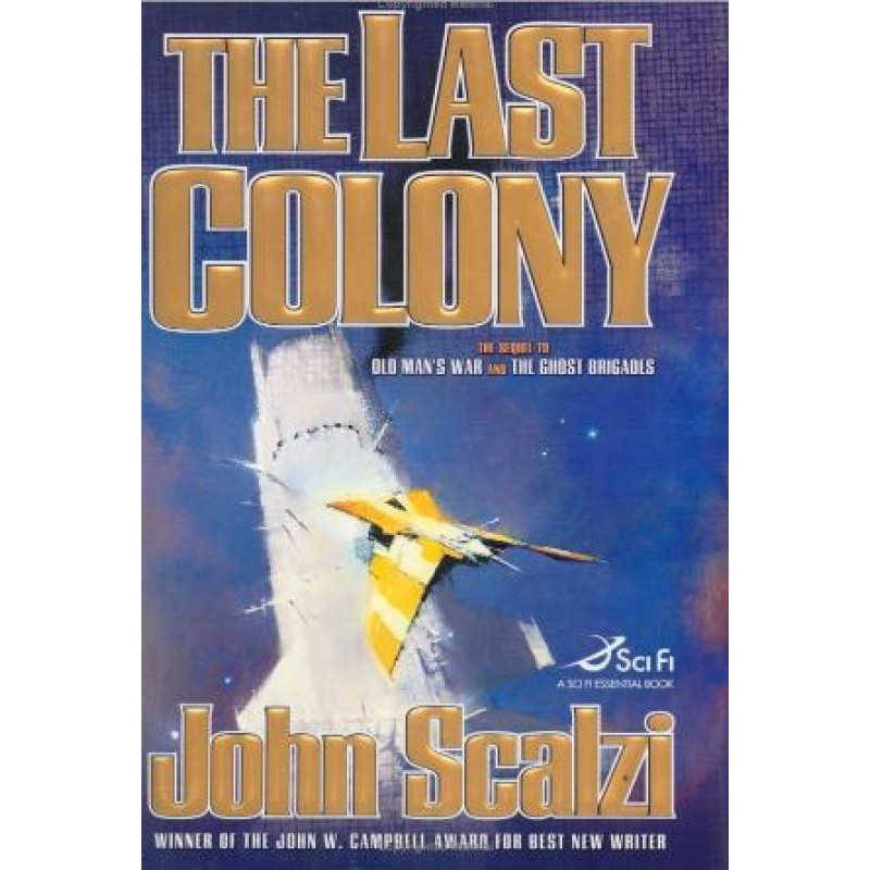 The Last Colony