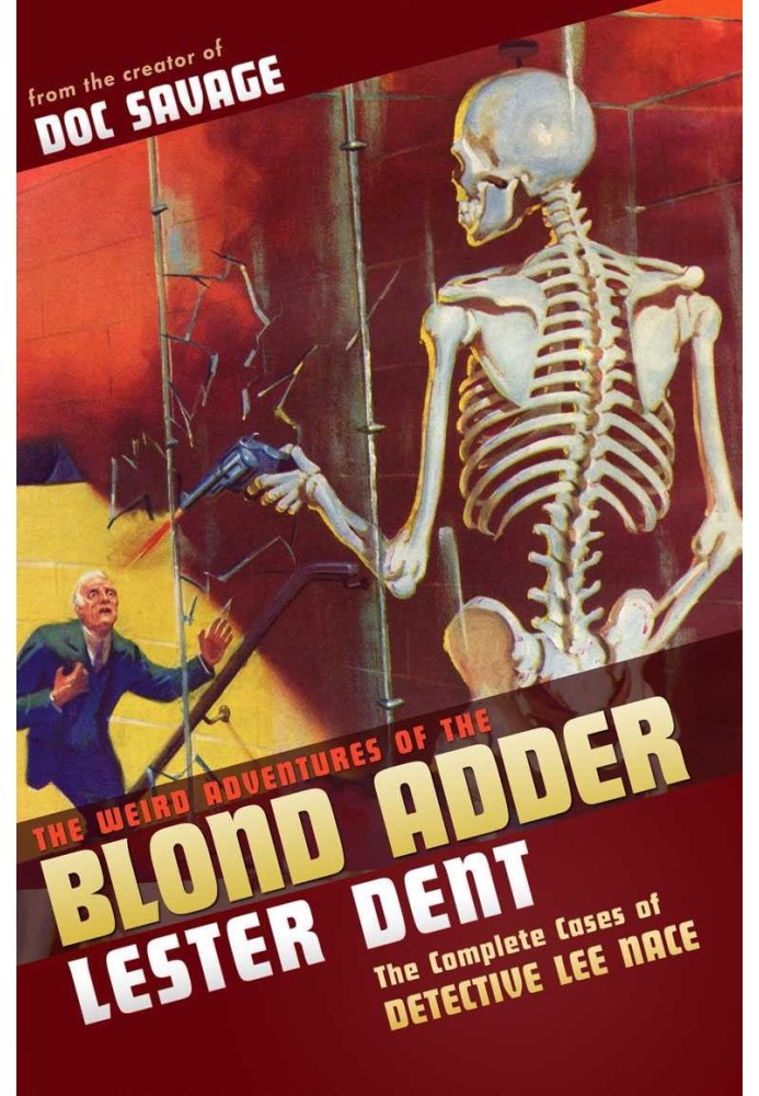 The Weird Adventures of The Blond Adder