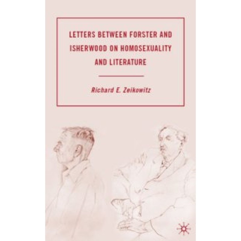 Письма Форстера и Ишервуда...