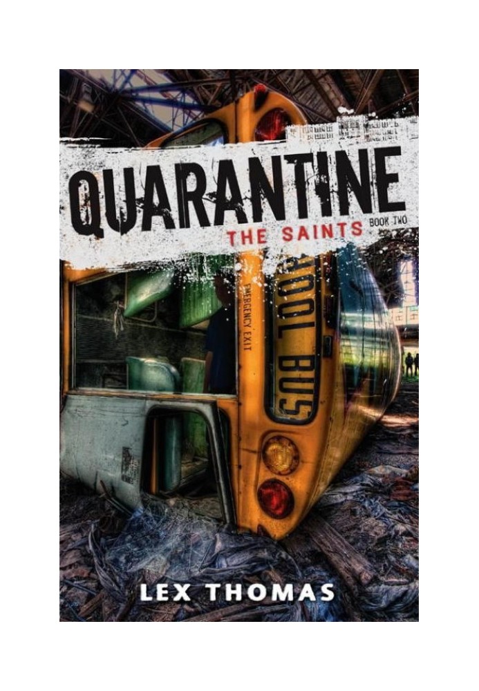 Quarantine: The Saints