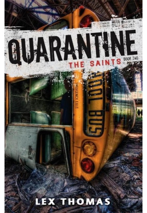 Quarantine: The Saints