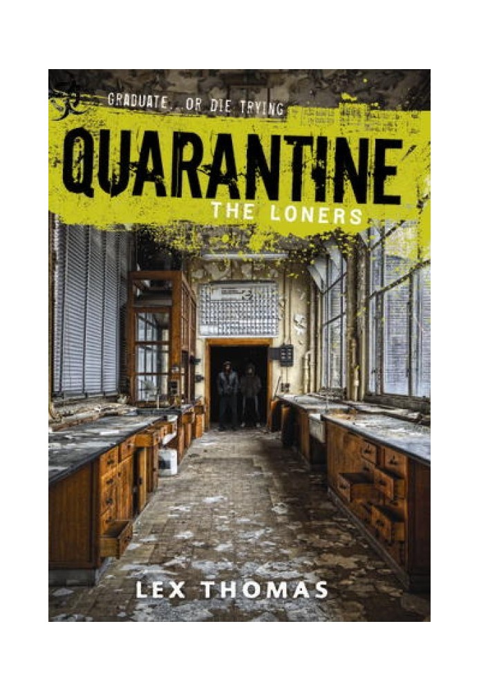 Quarantine: The Loners