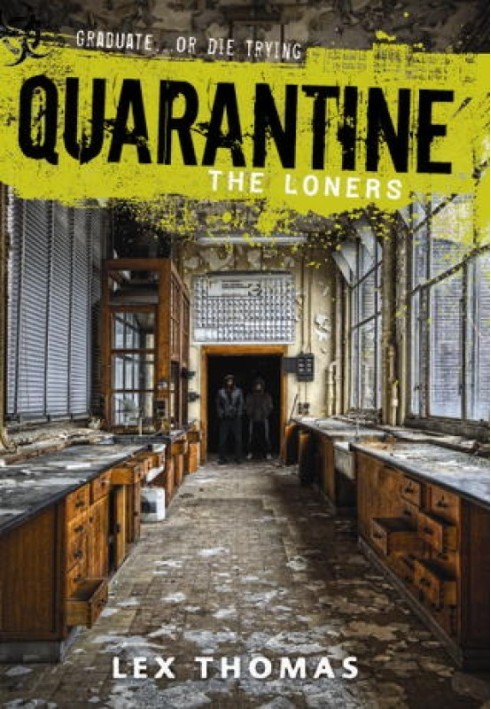 Quarantine: The Loners