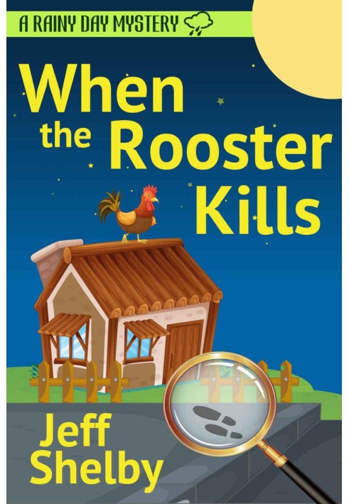 When The Rooster Kills