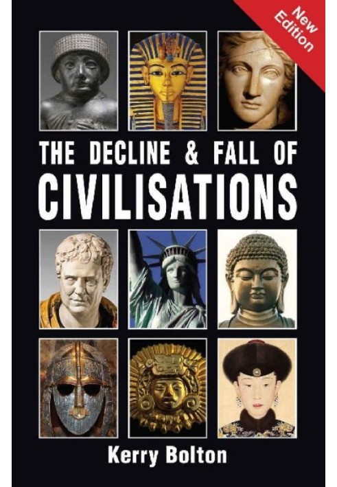 The Decline and Fall of Civilisations