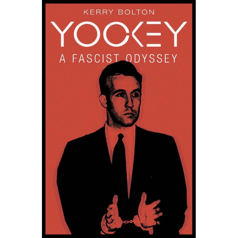 Yockey: A Fascist Odyssey