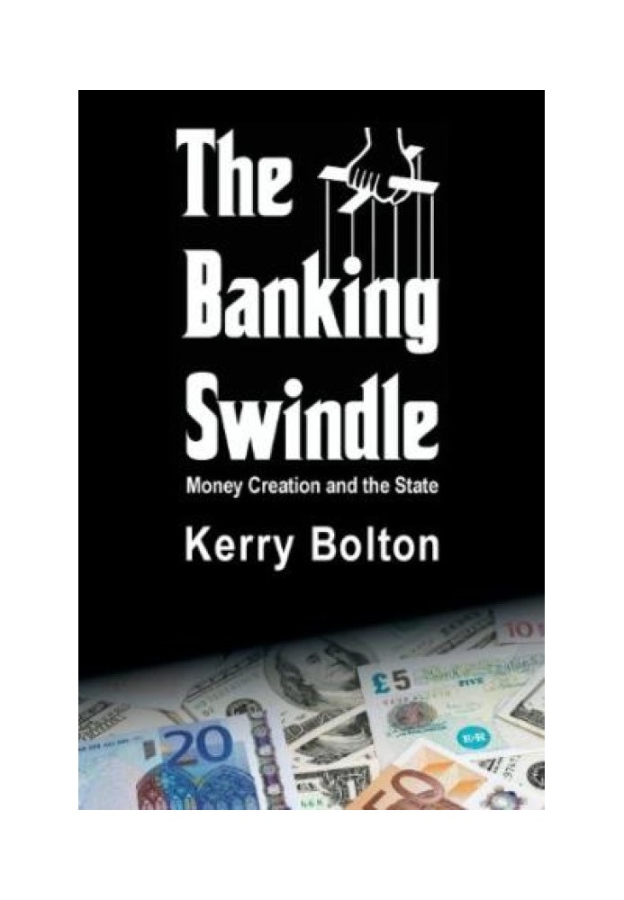 The Banking Swindle