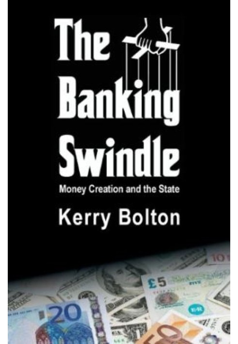 The Banking Swindle