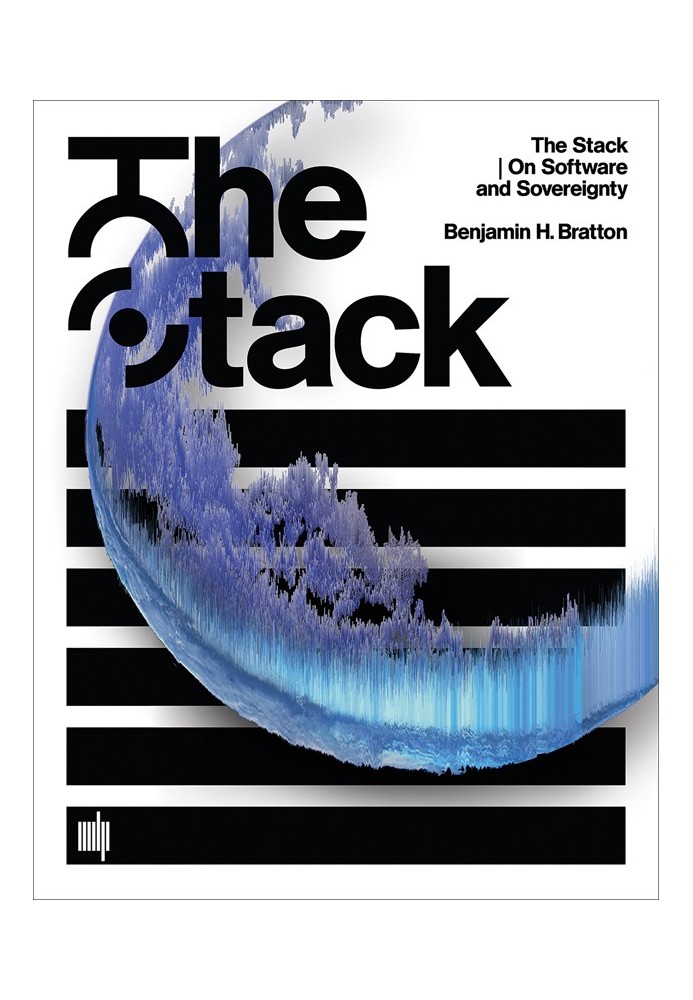 The Stack: On Software and Sovereignty