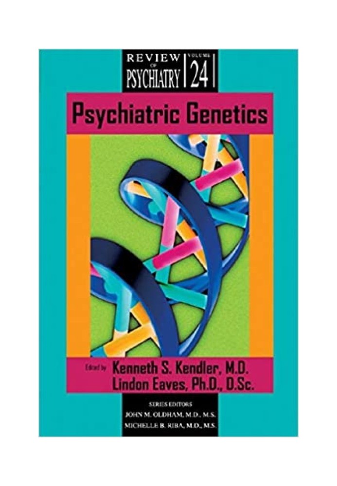 Psychiatric Genetics (Review of Psychiatry)