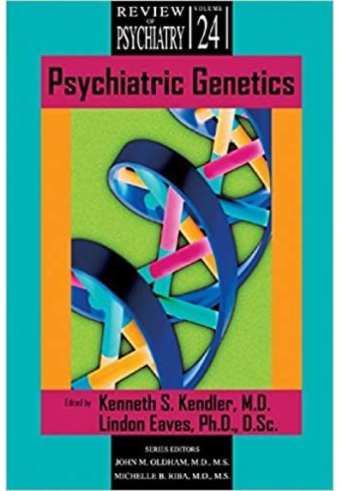 Psychiatric Genetics (Review of Psychiatry)