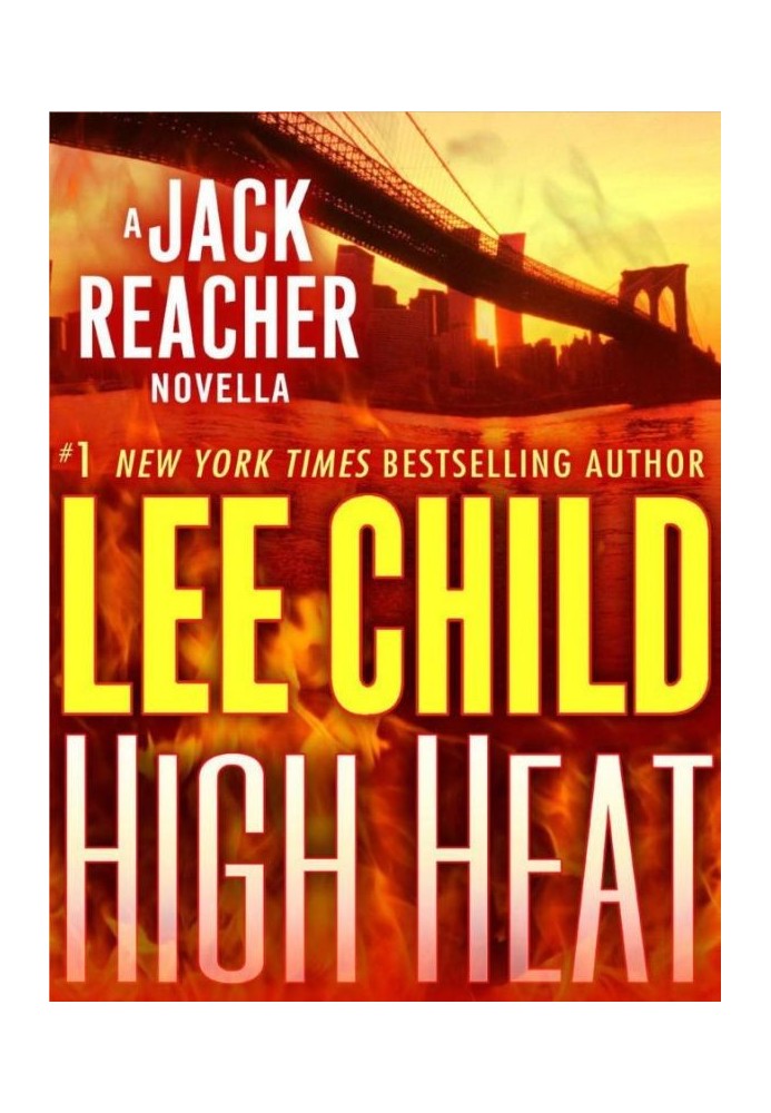 High Heat: A Jack Reacher Novella