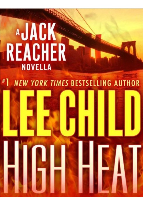 High Heat: A Jack Reacher Novella